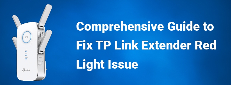 tp link extender red light issue